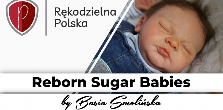 Plasun, Rękodzielna Polska, Reborn sugar babes by Barbara Smolińska